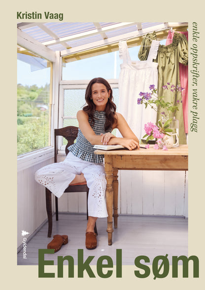 Enkel søm - enkle oppskrifter, vakre plagg